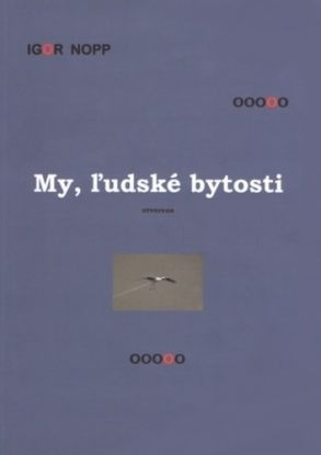 My, ľudské bytosti