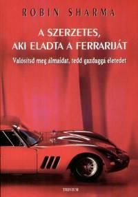 A szerzetes, aki eladta a ferrariját