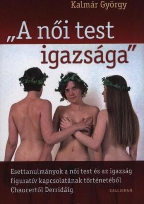 A női test igazsága