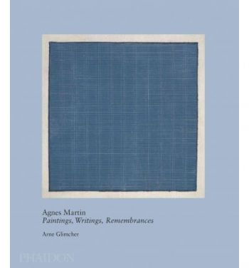 Agnes Martin Paintings, Wrighting, Remembrances