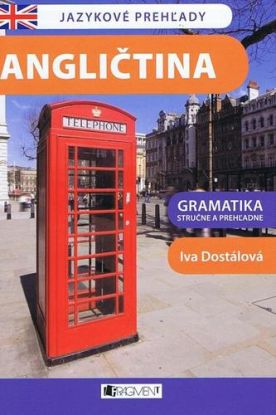 Angličtina - gramatika stručne a prehľadne