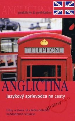 Angličtina Jazykový sprievodca na cesty