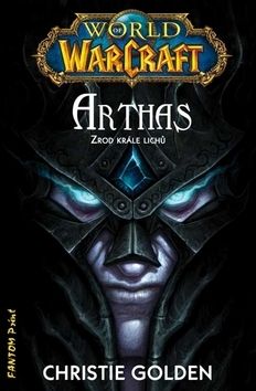 Arthas: Zrod krále lichů