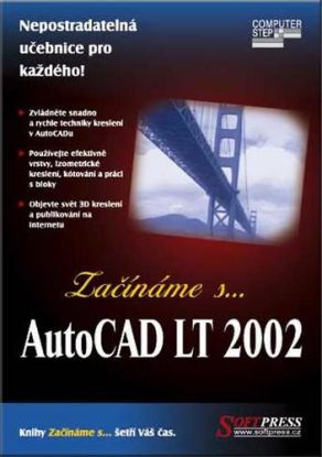 AutoCAD LT 2002. Začíname s...