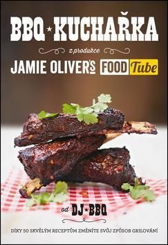 BBQ Kuchařka - Jamie Oliver´s Food Tube