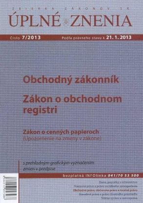 Úplné znenia 7 2013 - Obchodný zakonník - Zákon o obchodnom registri