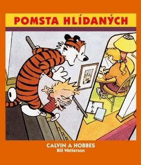 Calvin a Hobbes: Pomsta hlídaných