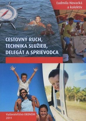 Cestovný ruch, technika služieb, delegát a sprievodcovia