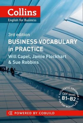 Collins Business Vocabulary in Practice (Reissue)