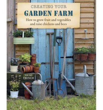 Creating Your Garden Farm