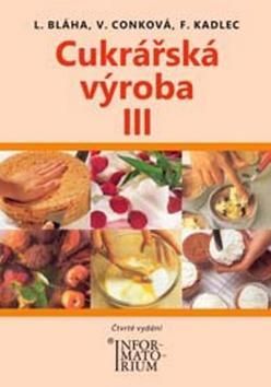 Cukrářská výroba III, 4. vydání