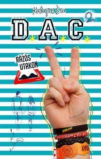 D.A.C. 2 - Rázós utakon