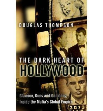 Dark Heart of Hollywood