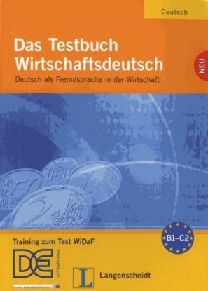 Das Testbuch Wirtschaftsdeutsch 2008