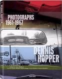 Dennis Hopper Photographs 1961-1967