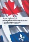 Dějiny francouzsko-kanadské a quebecké literatury