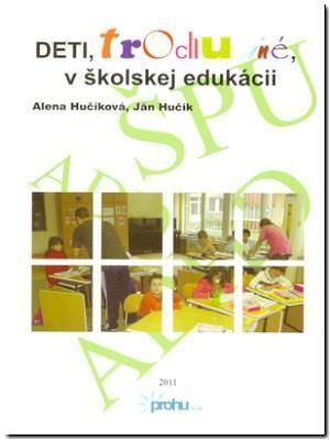 Deti trochu iné v školskej edukácii