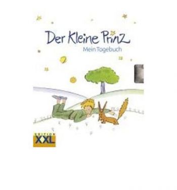 Der kleine Prinz - Mein Tagebuch