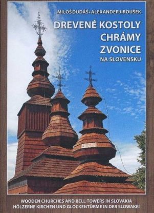 Drevené kostoly, chrámy a zvonice na Slovensku