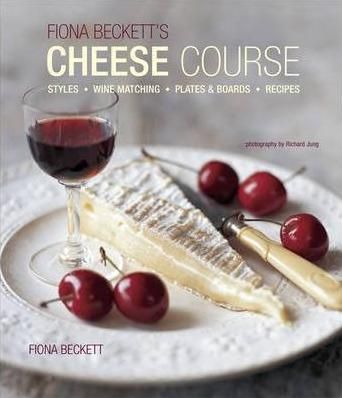 Fiona Becketts Cheese Course