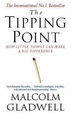 Gladwell - The Tipping Point