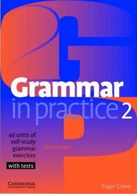 Grammar in Practice 2 - Elementary