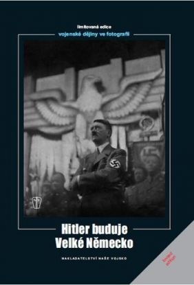 Hitler buduje veľké německo