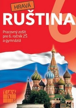 Hravá ruština pre 6. ročník ZŠ - pracovný zošit