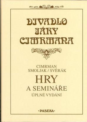 Hry a semináře 2. vydanie - Divadlo Járy Cimrmana