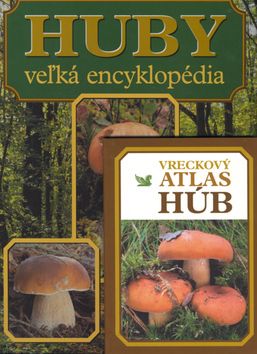 Huby Veľká encyklopédia+Vreckový atlas húb