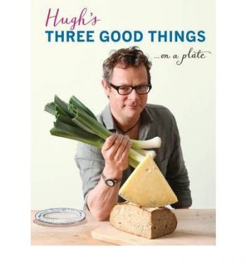 Hugh\'s three Good Things? on a plate