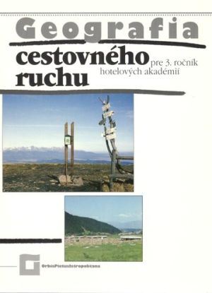 Geografia cestného ruchu pre 3. ročník hotelových akadémií