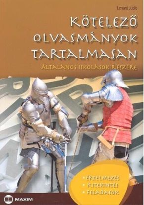 Kötelező olvasmányok tartalmasan - Általános iskolások részére