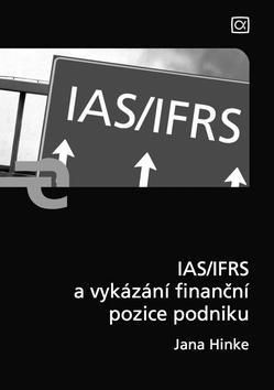 IAS IFRS a vykázání finanční pozice podniku