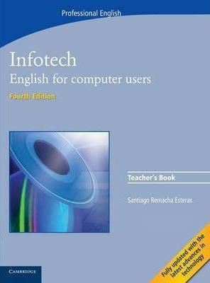 Infotech Teacher\'s Book Fourth Edition