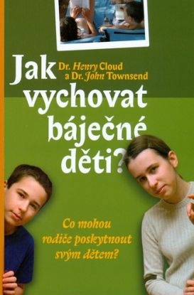 Jak vychovat báječné děti?