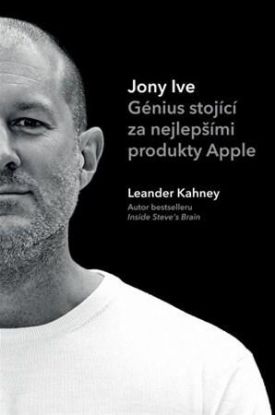 Jony Ive - Génius stojící za nejlepšími produkty Apple