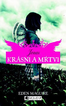 Krásni a mŕtvi 1 - Jonas