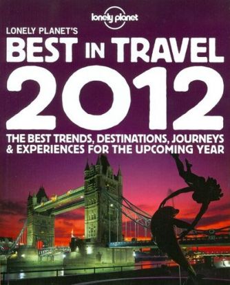 Lonely Planet´s Best in Travel: 2012