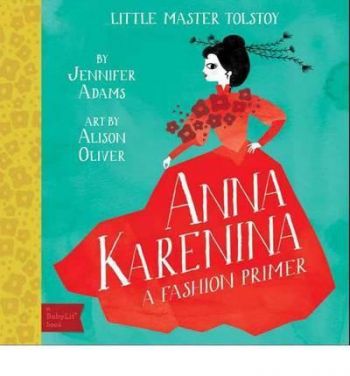 Little Master Tolstoy: Anna Karenina