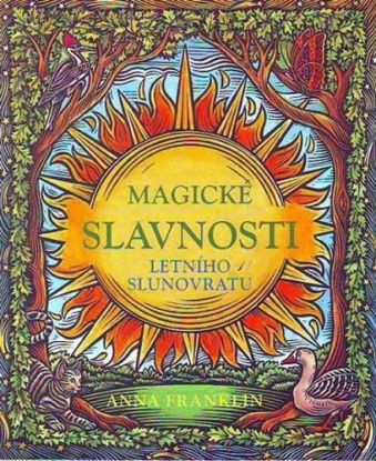 Magické slávnosti letního slunovratu