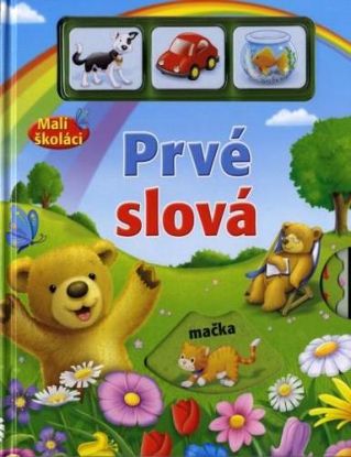 Malí školáci Prvé slová