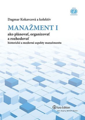 Manažment I – ako plánovať, organizovať, rozhodovať