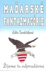 Maďarské fantazmagorie