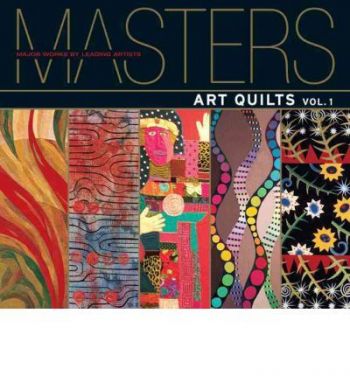 Masters: Art Quilts