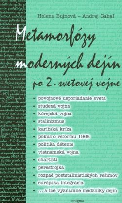 Metamorfózy moderných dejín po 2.svetovej vojne, 2.diel