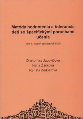 Metódy hodnotenia a tolerancie detí so špecifickými poruchami učenia