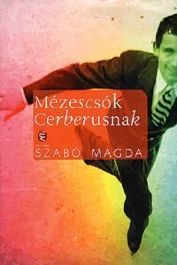 Mézescsók Cerberusnak