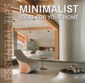 Minimalist Ideas for Your Home