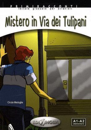 Mistero in Via dei Tulipani